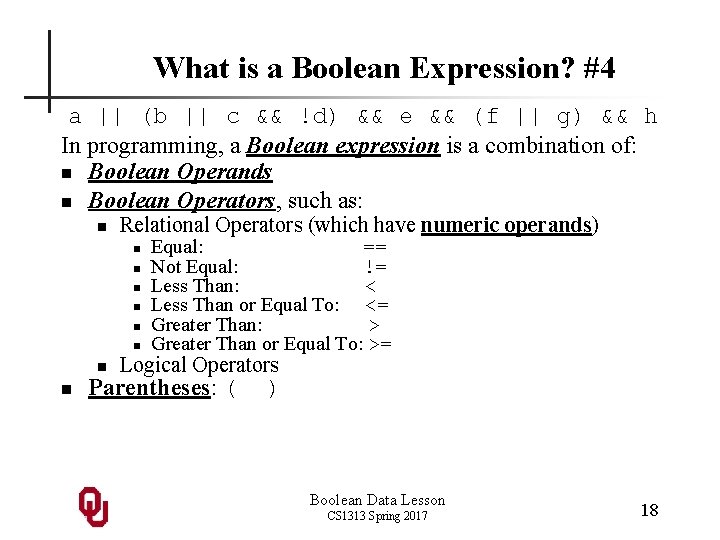 What is a Boolean Expression? #4 a || (b || c && !d) &&