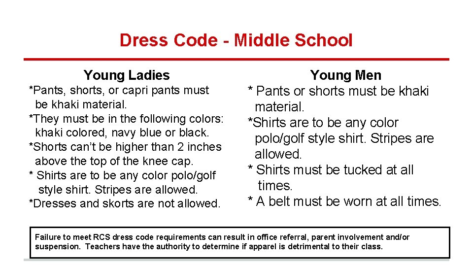 Dress Code - Middle School Young Ladies *Pants, shorts, or capri pants must be