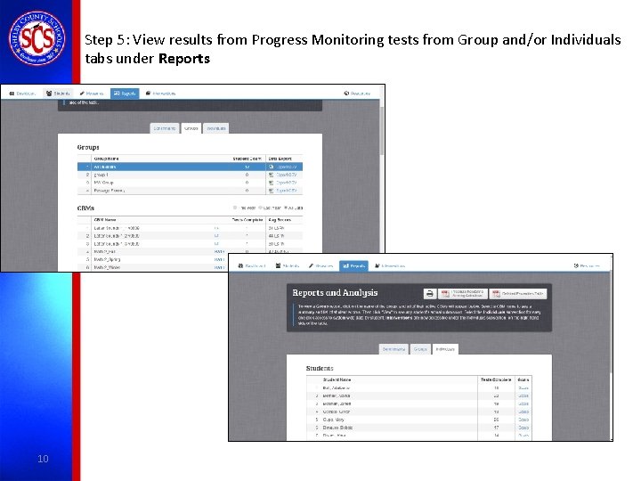Step 5: View results from Progress Monitoring tests from Group and/or Individuals tabs under