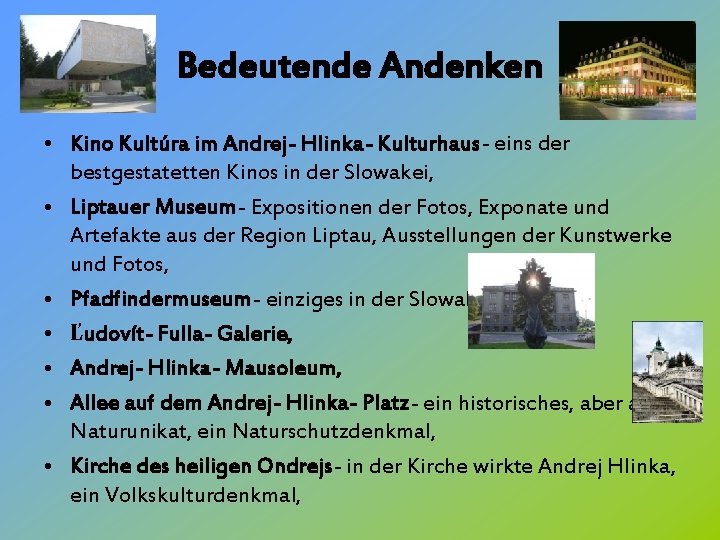 Bedeutende Andenken • Kino Kultúra im Andrej- Hlinka- Kulturhaus- eins der bestgestatetten Kinos in
