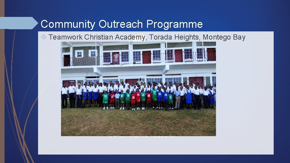 Community Outreach Programme Teamwork Christian Academy, Torada Heights, Montego Bay 