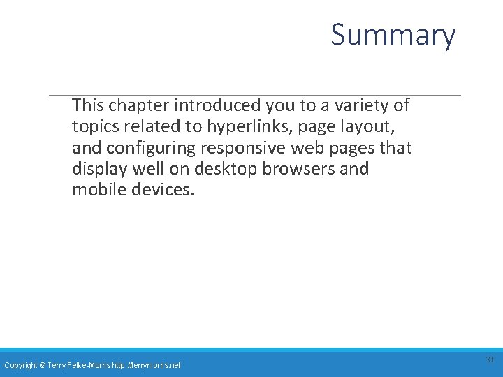 Summary This chapter introduced you to a variety of topics related to hyperlinks, page Summary This chapter introduced you to a variety of topics related to hyperlinks, page