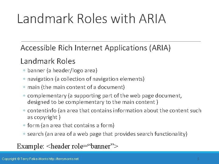 Landmark Roles with ARIA Accessible Rich Internet Applications (ARIA) Landmark Roles ◦ ◦ banner Landmark Roles with ARIA Accessible Rich Internet Applications (ARIA) Landmark Roles ◦ ◦ banner