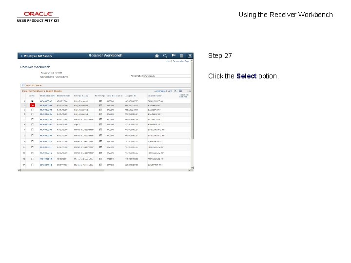 Using the Receiver Workbench Step 27 Click the Select option. 