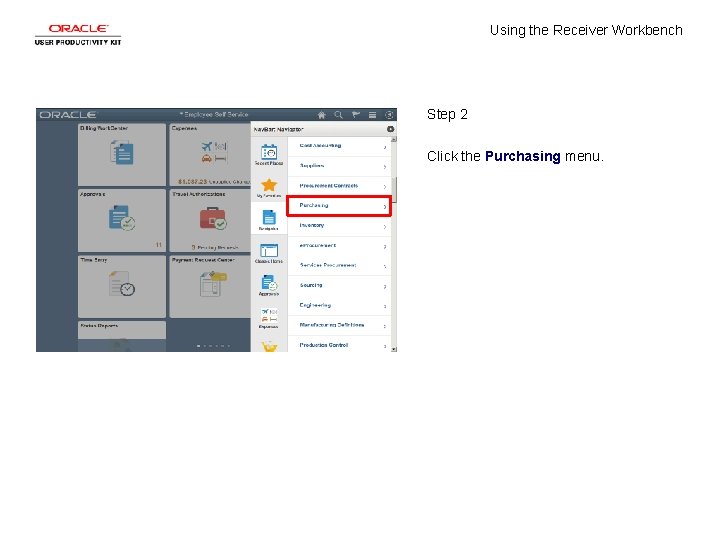 Using the Receiver Workbench Step 2 Click the Purchasing menu. 