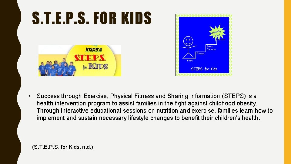 S. T. E. P. S. FOR KIDS • Success through Exercise, Physical Fitness and