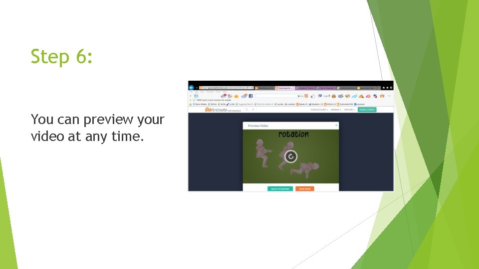 Step 6: You can preview your video at any time. 