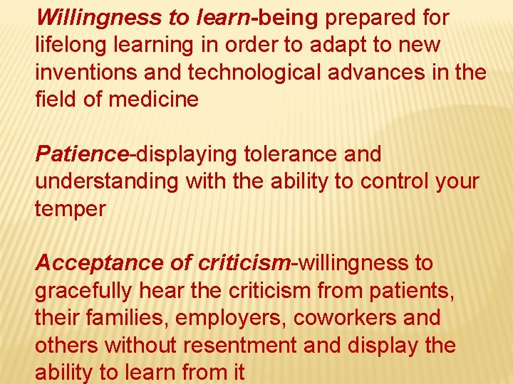 Willingness to learn-being prepared for lifelong learning in order to adapt to new inventions