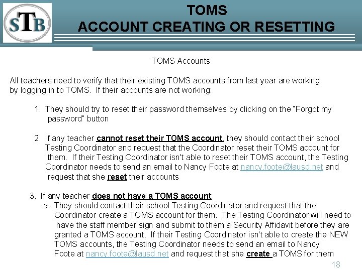 TOMS ACCOUNT CREATING OR RESETTING TOMS Accounts All teachers need to verify that their