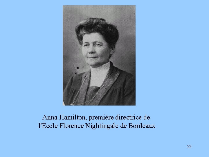 Anna Hamilton, première directrice de l'École Florence Nightingale de Bordeaux 22 