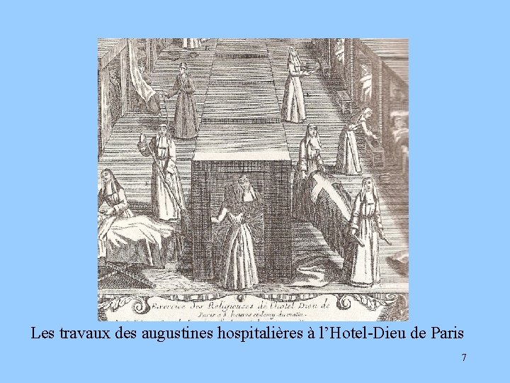 Les travaux des augustines hospitalières à l’Hotel-Dieu de Paris 7 