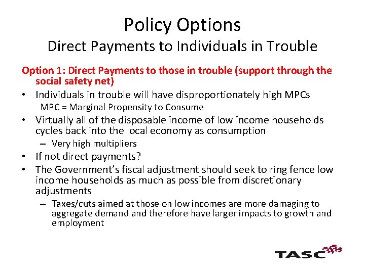 Policy Options Direct Payments to Individuals in Trouble Option 1: Direct Payments to those