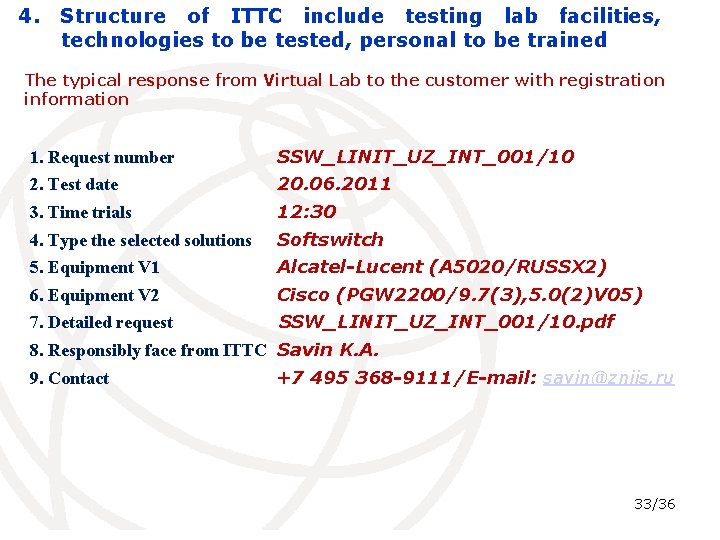 4. Structure of ITTC include testing lab facilities, technologies to be tested, personal to