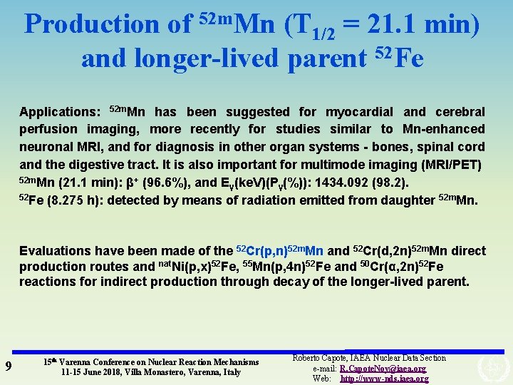 Production of 52 m. Mn (T 1/2 = 21. 1 min) and longer-lived parent