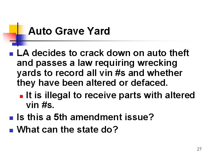 Auto Grave Yard n n n LA decides to crack down on auto theft