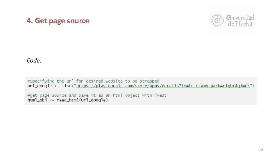 4. Get page source Code: 12 