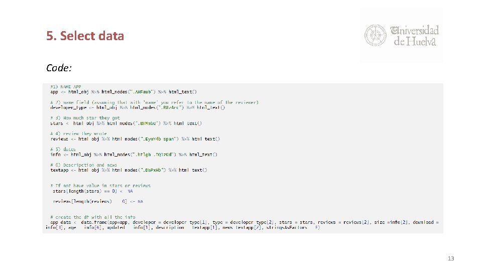 5. Select data Code: 13 