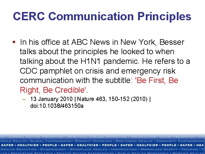 CERC Communication Principles § In his office at ABC News in New York, Besser