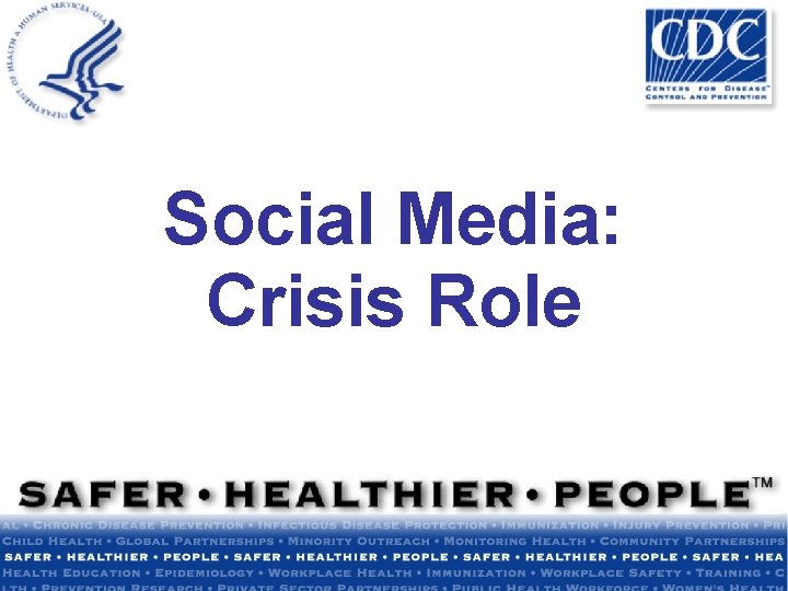 Social Media: Crisis Role 