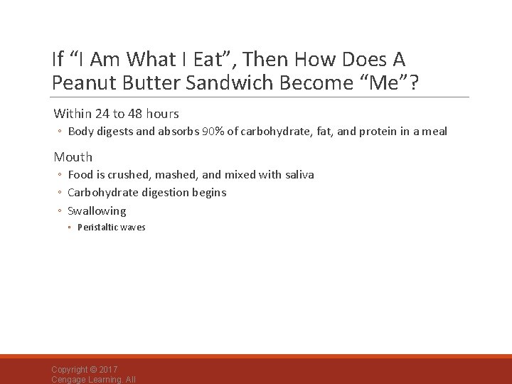 If “I Am What I Eat”, Then How Does A Peanut Butter Sandwich Become