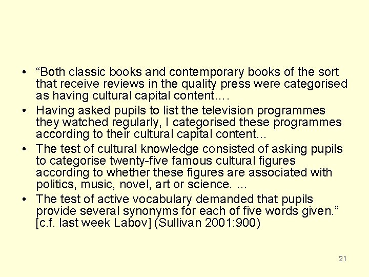 • “Both classic books and contemporary books of the sort that receive reviews • “Both classic books and contemporary books of the sort that receive reviews