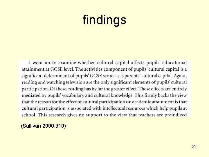 findings (Sullivan 2000: 910) 22 findings (Sullivan 2000: 910) 22