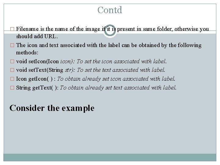 Contd � Filename is the name of the image if it is present in Contd � Filename is the name of the image if it is present in