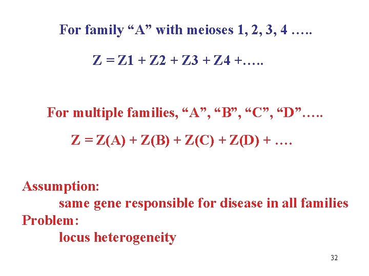 For family “A” with meioses 1, 2, 3, 4 …. . Z = Z