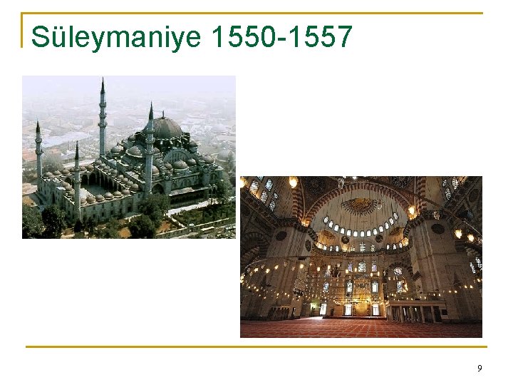 Süleymaniye 1550 -1557 9 