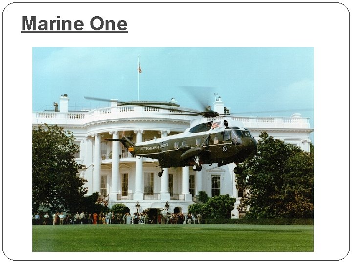 Marine One 