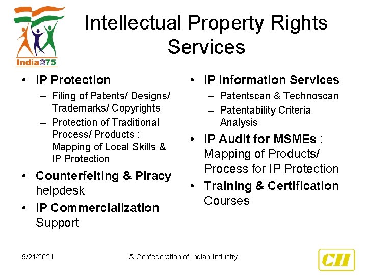 Intellectual Property Rights Services • IP Protection • IP Information Services – Filing of