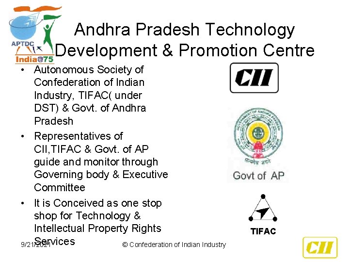 Andhra Pradesh Technology Development & Promotion Centre • Autonomous Society of Confederation of Indian