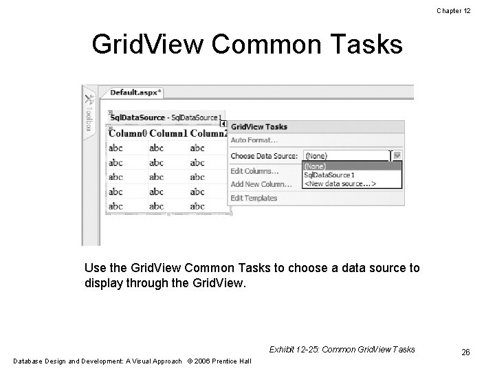 Chapter 12 Grid. View Common Tasks Use the Grid. View Common Tasks to choose