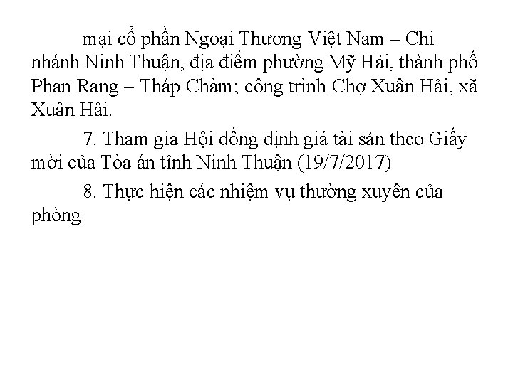 mại cổ phần Ngoại Thương Việt Nam – Chi nhánh Ninh Thuận, địa điểm