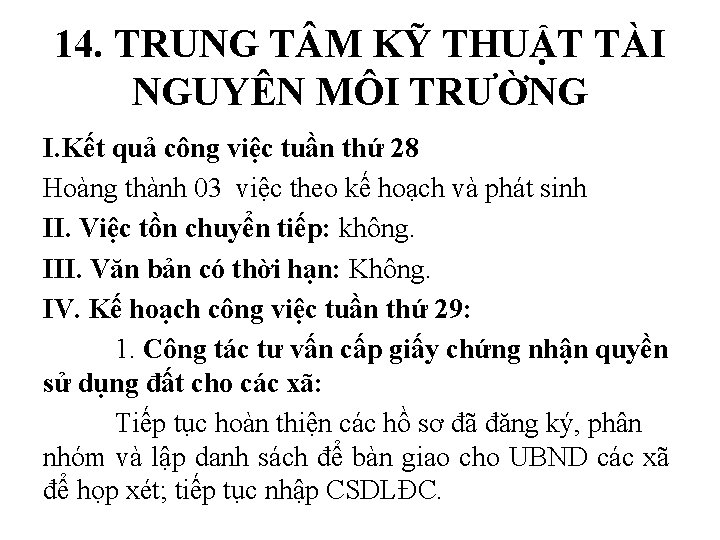 14. TRUNG T M KỸ THUẬT TÀI NGUYÊN MÔI TRƯỜNG I. Kết quả công