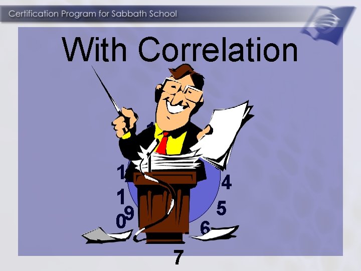 With Correlation 1 1 3 12 1 9 0 8 12 6 7 3