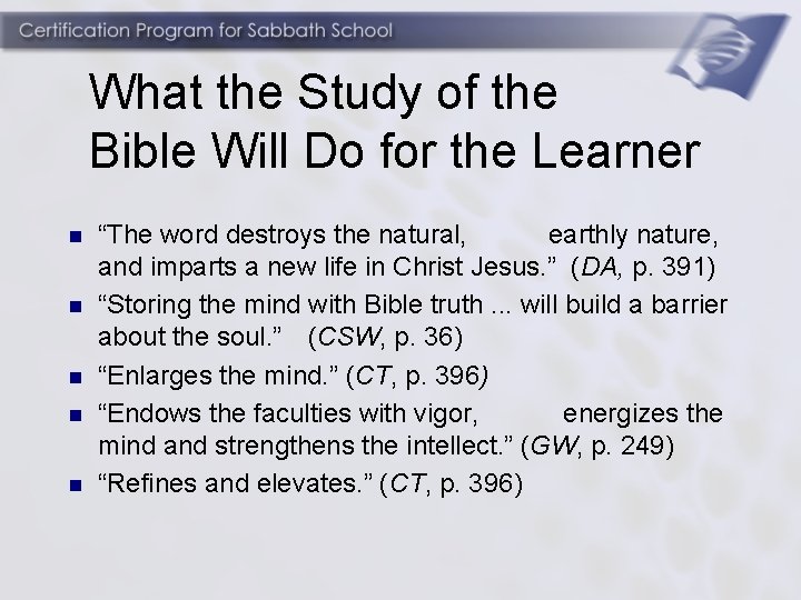 What the Study of the Bible Will Do for the Learner n n n