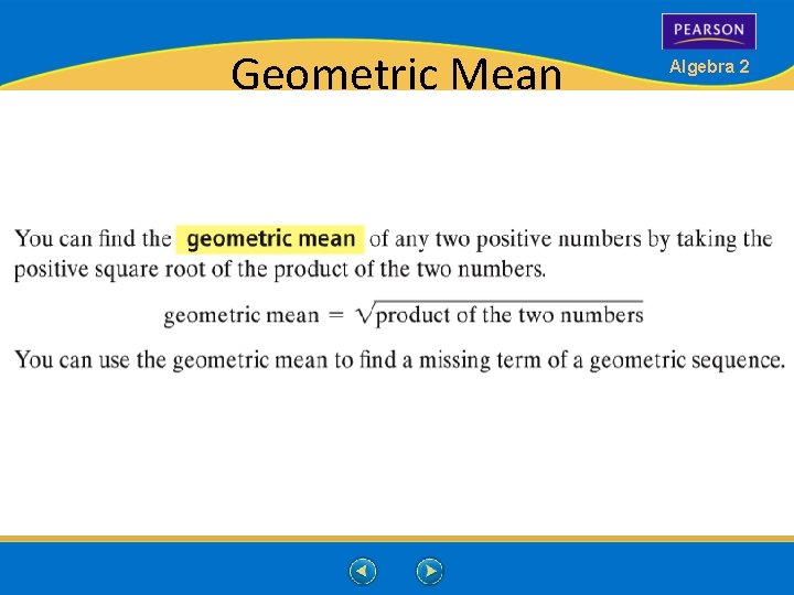 Geometric Mean Algebra 2 