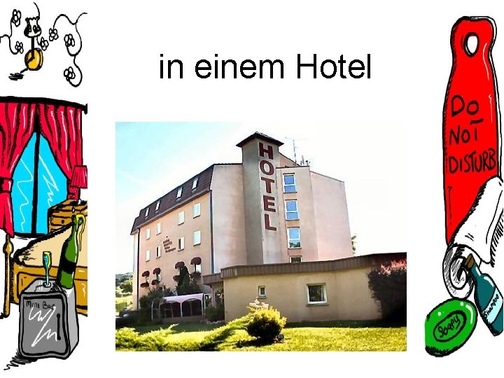 in einem Hotel 