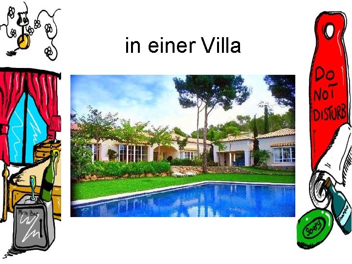 in einer Villa 