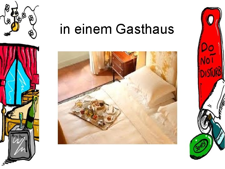 in einem Gasthaus 