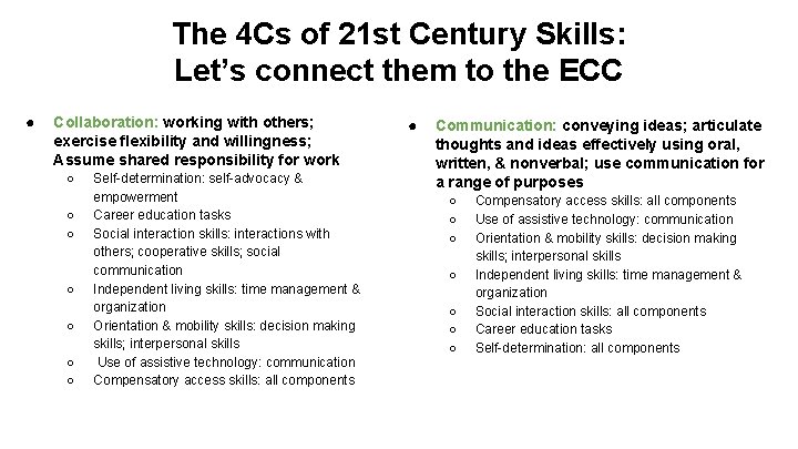 The 4 Cs of 21 st Century Skills: Let’s connect them to the ECC
