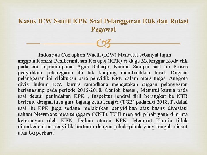 Kasus ICW Sentil KPK Soal Pelanggaran Etik dan Rotasi Pegawai Indonesia Corruption Wacth (ICW)