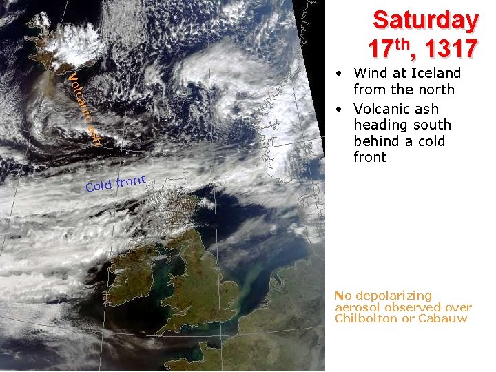 Saturday 17 th, 1317 nic lca Vo ash • Wind at Iceland from the