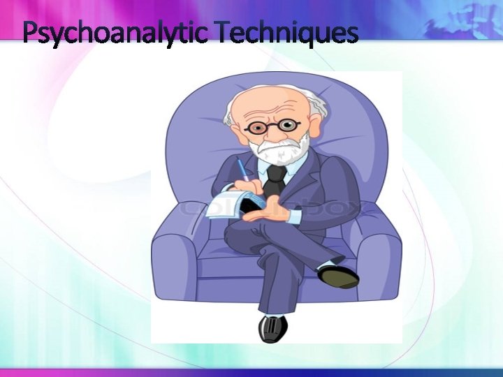 Psychoanalytic Techniques 