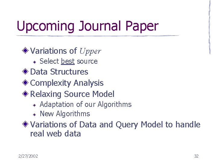 Upcoming Journal Paper Variations of Upper Select best source Data Structures Complexity Analysis Relaxing