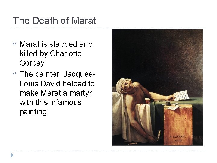 The Death of Marat is stabbed and killed by Charlotte Corday The painter, Jacques.