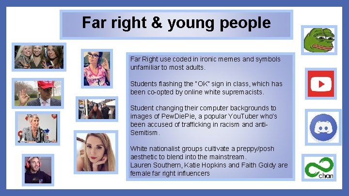Far right & young people Far Right use coded in ironic memes and symbols
