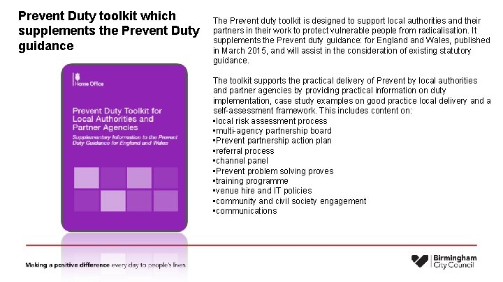 Prevent Duty toolkit which supplements the Prevent Duty guidance The Prevent duty toolkit is