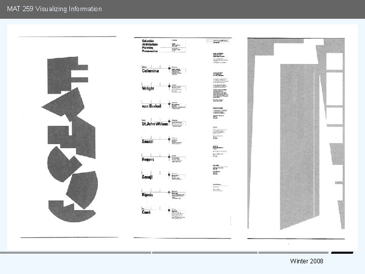MAT 259 Visualizing Information Structure: the Grid System § Modular Grids: Modules determine the